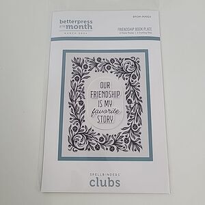 Spellbinders Betterpress Of The Month Club March 2024 "Friendship Book Plate"